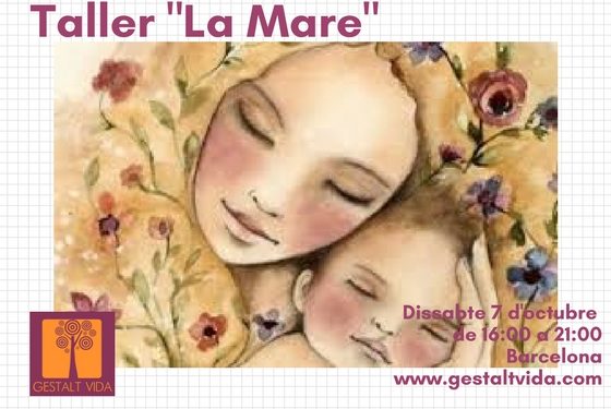 Éste octubre taller “La Madre” en Barcelona Éste octubre taller “La Madre” en Barcelona