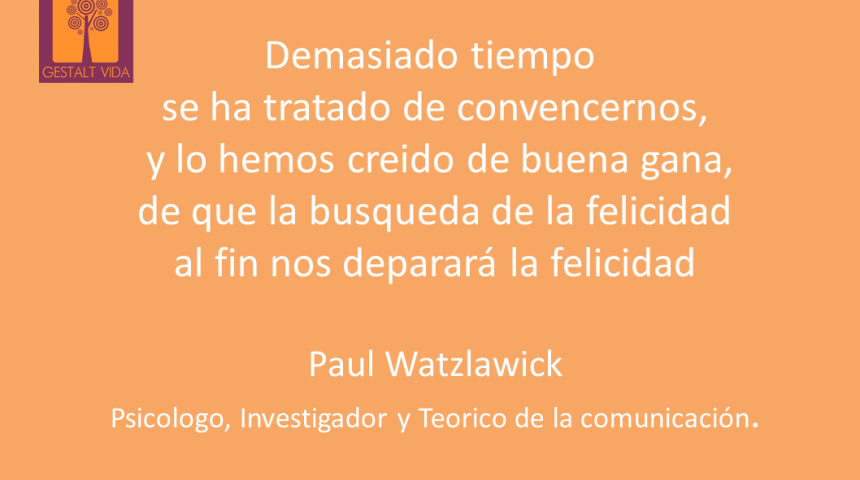 La busqueda de la Felicidad La busqueda de la Felicidad